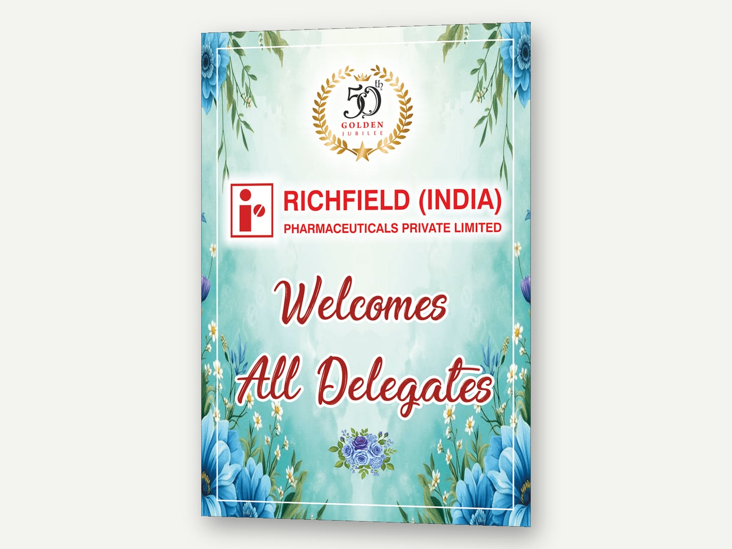 Richfield Pharmaceuticals — Golden-jubilee welcome standee — Banner designed and printed by Daffodil Design & Prints, Bengaluru