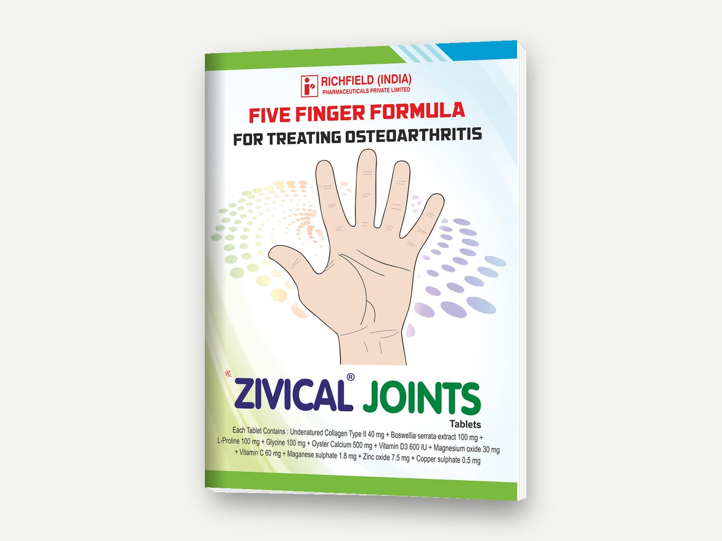 Richfield Pharmaceuticals — ZIVICAL JOINTS Tablets — 'Five Finger Formula for Treating Osteoarthritis' — Brochure designed and printed by Daffodil Design & Prints, Bengaluru